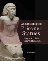 Cover for Ancient Egyptian Prisoner Statues